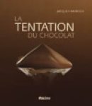Jacques Mercier - La tentation du chocolat