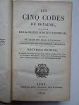 N.n.. - Les cinq codes du Royaume, précédés de la charte constitutionnelle, et suivis du tarif des frais et dépens; collationnés sur les éditions officielles de l'imprimerie royale. Nouvelle édition, a laquelle on a joint les deux Lois rendues en M...