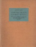 Cappe, Jeanne - Contes Bleus Livres Roses. Essai sur la litterature enfantine. Suivi d'un guide critique des livres destines a la jeunesse