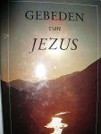 diverse auteurs - Gebeden van Jezus