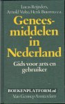 Reijnders, Lucas ea. - Geneesmiddelen in Nederland