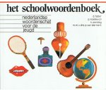 Faber / Koelewijn / Zondag / van der Kerk - Het schoolwoordenboek - Nederlandse woordenschat voor de jeugd