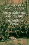J.W. Bezemer; Marc Jansen - Een Geschiedenis Van Rusland