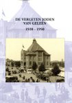 Diverse auteurs - De / vergeten Joden van Geleen 1920 - 1950 Diverse auteurs - De / vergeten Joden van Geleen 1920 - 1950