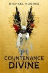 Hughes, Michael - The Countenance Divine Hughes, Michael - The Countenance Divine