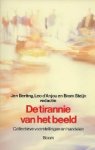 Jan Berting / Leo d' Anjou / Bram Steijn. - De tirannie van het beeld : collectieve voorstellingen en handelen.
