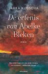 Jarka Kubsova - De Erfenis Van Abelke Bleken