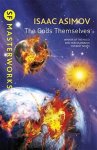 Isaac Asimov - The Gods Themselves SF Masterworks