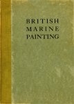 Baldry, A.L. - British Marine Painting.