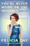 Felicia Day - You're Never Weird on the Internet (Almost)