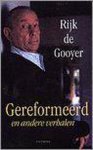 Rijk de Gooyer - Gereformeerd en andere verhalen
