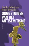 Emile Schrijver - Ooggetuigen van het antisemitisme