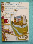 Reuse, Etienne De,  Jozef Geeraerts. - Leenbouck vanden casteele De Borch te Lyedekercke. Anno 1466.