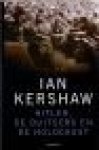 Kershaw, Ian - Hitler, de Duitsers en de Holocaust