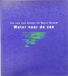 Jan van den Noort, Maili Blauw - Water naar de zee Geschiedenis van waterbedrijf Europoort 1874-1999
