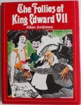 Andrews Allen - The Follies of King Edward VII