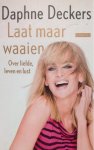Daphne Deckers - Laat maar waaien SPECIAL