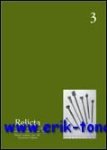  - Relicta. Archeologie, Monumenten- en Landschapsonderzoek in Vlaanderen 3.
