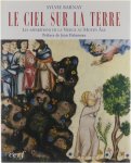 Barnay Sylvie - Le ciel sur la terre - Les apparitions de la Vierge au Moyen àge