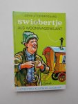 BOGAARD, JOHN UIT DEN, - Swiebertje als woonwagenklant.