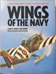 Brown, Captain Eric - Wings of the Navy: Flying Allied Carrier Aircraft of World War II