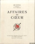 Hermant, Abel & Abel Bonnard & Colette & Paul Morand - Affaires de coeur