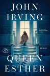 John Irving - (1) Queen Esther