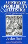 Anders Hald - A History of Probability & Statistics And Their Applications before 1750