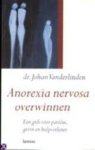 Vanderlinden, J. - Anorexia nervosa overwinnen / een gids voor patient, gezin en hulpverlener