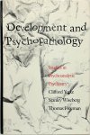Clifford Yorke, Stanley Wiseberg, Thomas Freeman - Development and Psychopathology Studies in Psychoanalytic Psychiatry