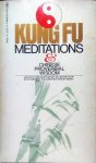Hua , Ellen Kei . [ isbn 9780874072006 ] 3517 - Kung Fu Meditations and . (  Chinese Proverbial Wisdom . ) Individuals interested in practicing kung fu and tai chi are presented with basic meditation exercises