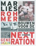 M. Rohmer, IJ. van Veelen - Bouwen voor de Next Generation