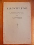 Ridderbos Dr.J. - KERKSCHEURING ~ Een woord over de crisis in de Gereformeerde kerken