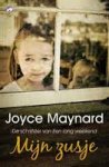 Maynard, Joyce - Mijn zusje Maynard, Joyce - Mijn zusje