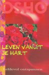 Osho - Leven Vanuit Je Hart