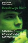 Mouws, Frans en Westgeest, Paul - Boudewijn Büch./ Markante herinneringen aan Ootmarsum