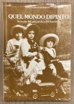 FRANZINI, PAOLO & LUISA DELLANZO. - Quel mondo dipinto. La storia des giocattolo e del bambino.