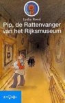 Lydia Rood - Pip de rattenvanger van het Rijksmuseum