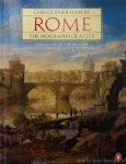 HIBBERT, C. - Rome. The biography of a city.