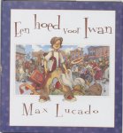 Max Lucado - Hoed Voor Iwan