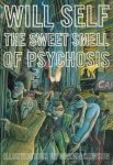 Self, will - The Sweet Smell of Psychosis