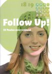 Jong, Marten de e.a. - Follow Up! Deel 32: Paulus over vrijheid