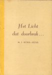Kuhn-Hüne, M.J. - Het Licht dat doorbrak...
