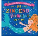 Julia Donaldson - De zingende zeemeermin