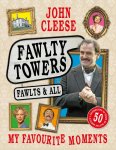 John Cleese - Fawlty Towers: Fawlts and All