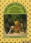 Friedrichsen, Carol S. - The Pooh Craft Book. Inspired by Winnie the Pooh & The House at Pooh Corner. Easy to follow instructions for making Pooh and his friends