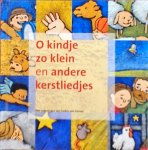 Saskia van Gerven - O Kindje Zo Klein En Andere Kerstliedjes