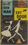 J. Gerhard Toonder - Een man zet door