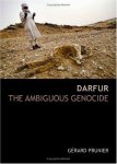 Prunier, Gérard. - Darfur: The Ambiguous Genocide.