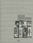 Abrahams, Mark., Frey, James. - Mark Abrahams : [das Ende vom Anfang].